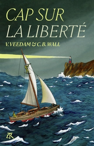 Cap sur la liberté - voldemar Veedam - Livre