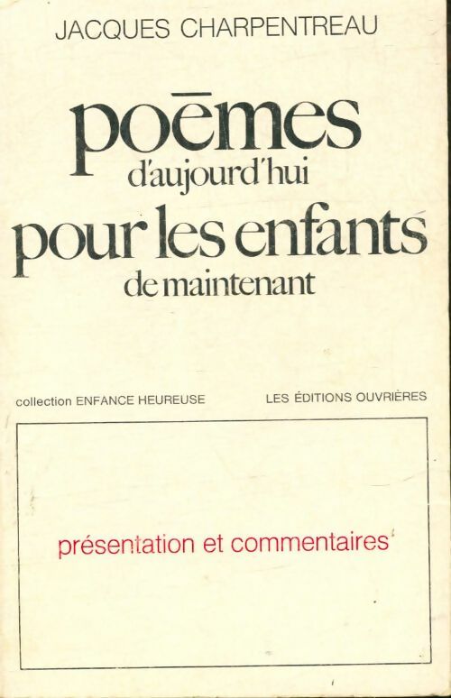 Livrenpoche : Poèmes d'aujourd'hui pour les enfants de maintenant livre du maitre - J. Charpentreau - Livre