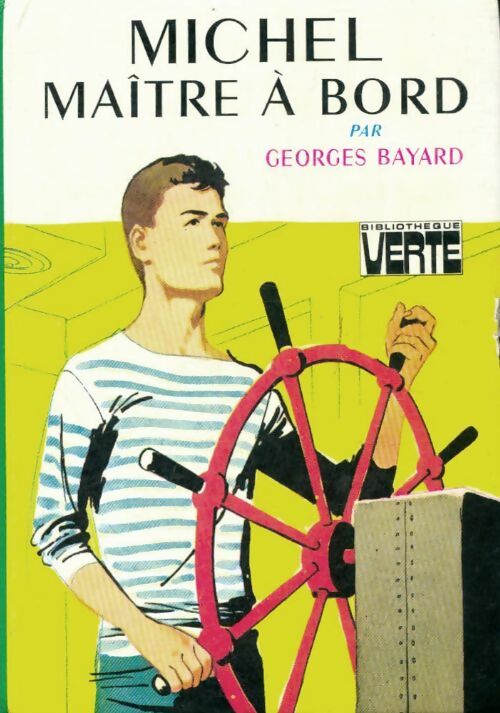 Livrenpoche : Michel maître à bord - Georges Bayard - Livre