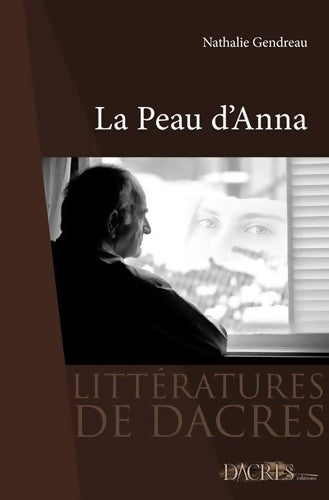 Livrenpoche : La peau d'Anna - Nathalie Gendreau - Livre
