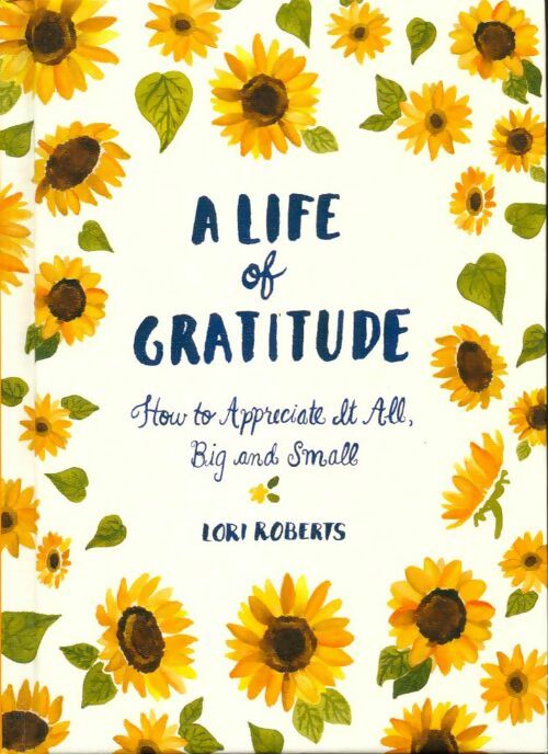 Livrenpoche : A life of gratitude - Lori Roberts - Livre