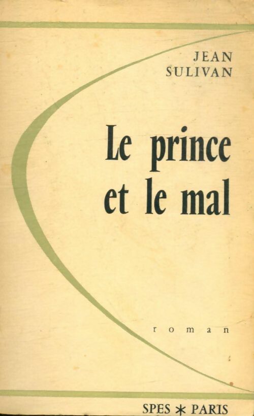 Livrenpoche : Le prince et le mal - Jean Sulivan - Livre