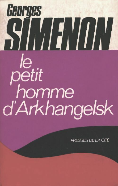 Livrenpoche : Le petit homme d'Arkhangelsk - Georges Simenon - Livre