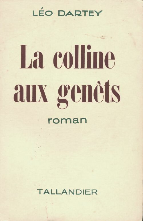 Livrenpoche : La colline aux Genêts - Léo Dartey - Livre