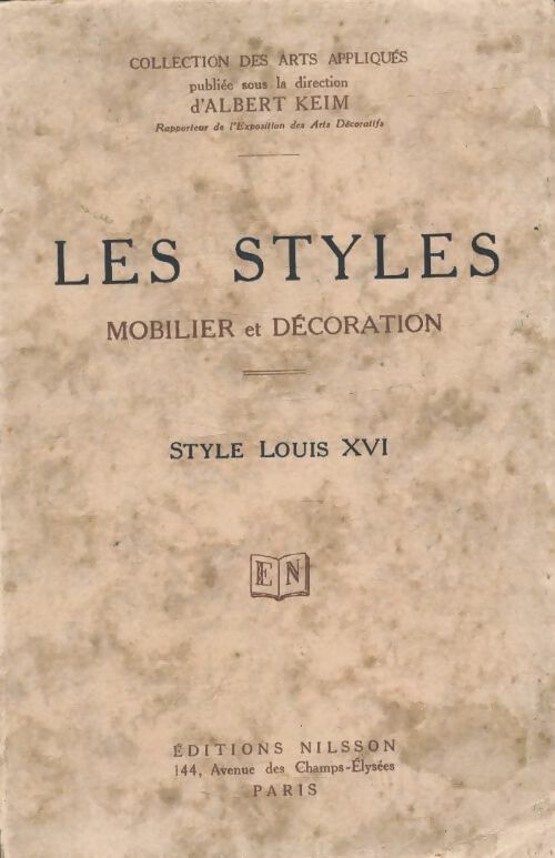 Livrenpoche : Les styles : Style Louis XVI - Albert Keim - Livre