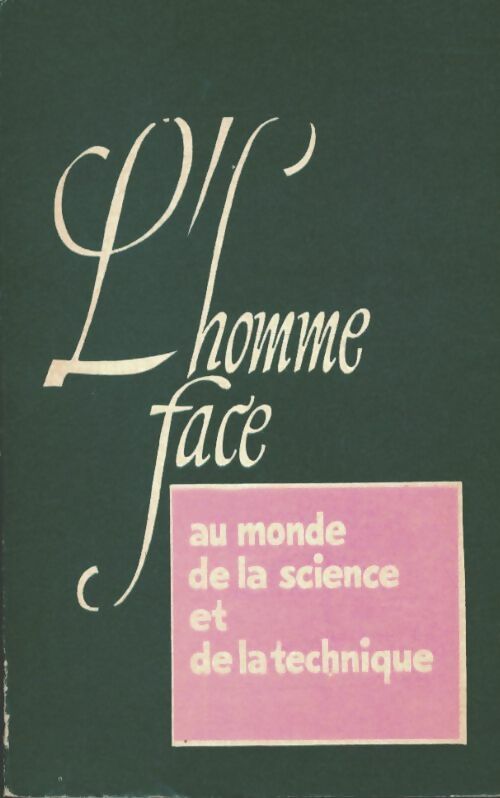 Livrenpoche : L'homme face au monde de la science et de la technique - G Volkov - Livre