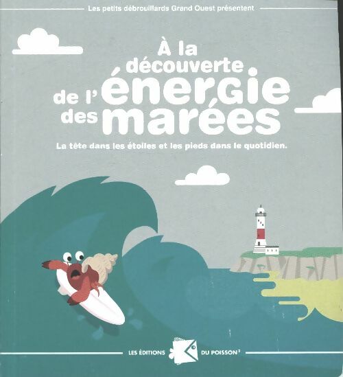 Livrenpoche : A la découverte de l'énergie des marées - Collectif - Livre