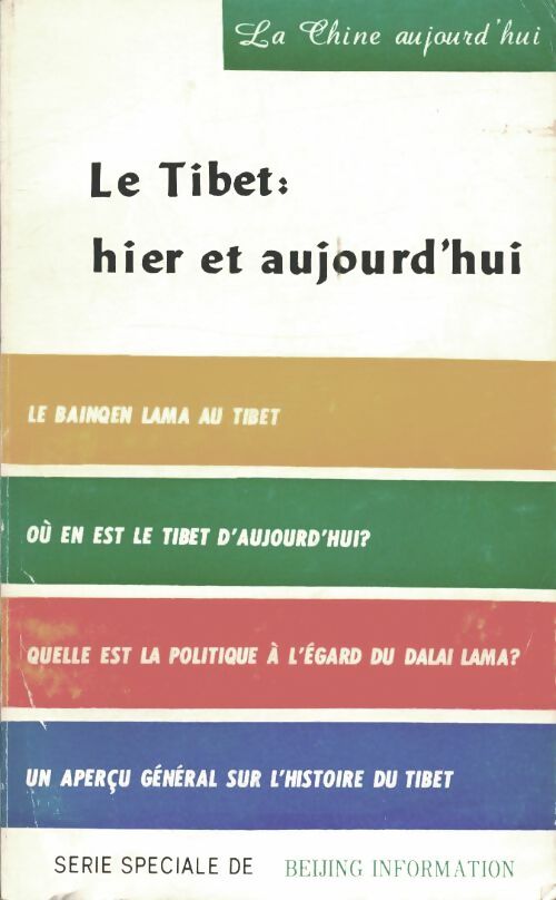 Livrenpoche : Le Tibet : Hier et aujourd'hui - Xxx - Livre