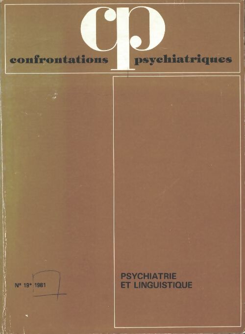 Livrenpoche : Confrontations psychiatriques n°19 : Psychiatrie et linguistique - Collectif - Livre