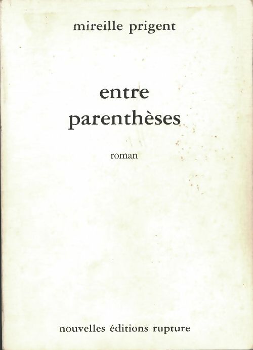 Livrenpoche : Entre parenthèses - Mireille Prigent - Livre