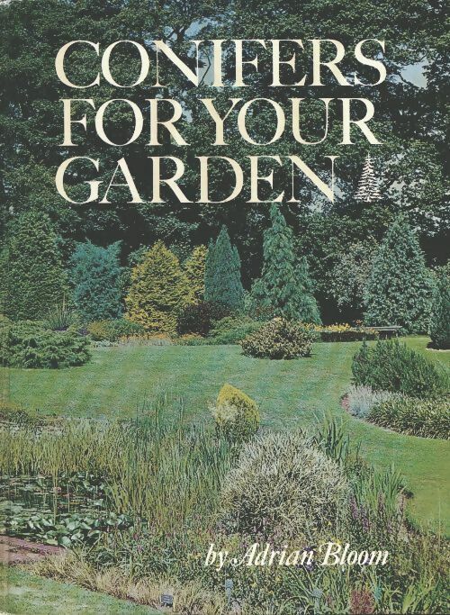 Livrenpoche : Conifers for your garden - Adrian Bloom - Livre