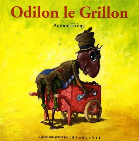 Livrenpoche : Odilon le grillon - Antoon Krings - Livre