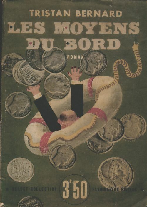 Livrenpoche : Les moyens du bord - Tristan Bernard - Livre