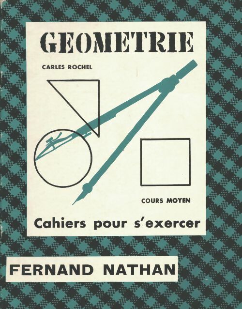 Livrenpoche : Géométrie CM - Carles Rochel - Livre