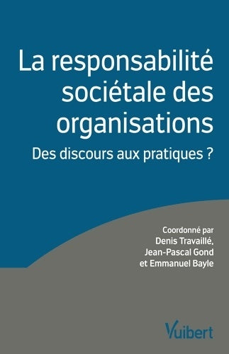Livrenpoche : Responsabilité sociétale des organisations - Emmanuel Bayle - Livre