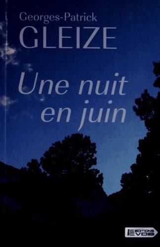Livrenpoche : Une nuit en juin - Georges Patrick Gleize - Livre