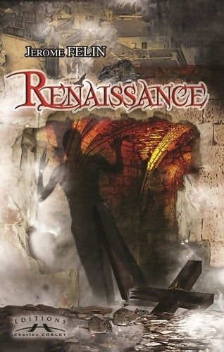Livrenpoche : Renaissance - Jérôme Felin - Livre