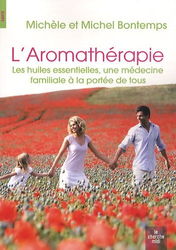 Livrenpoche : L'aromathérapie - Michèle Bontemps - Livre