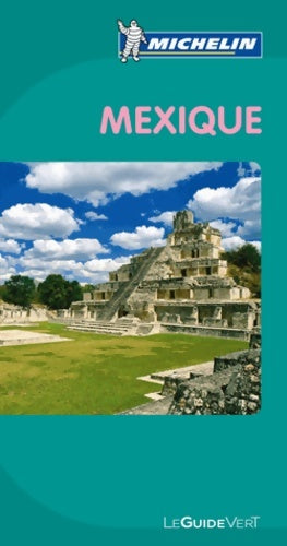 Guide vert Mexique - Collectif - Livre