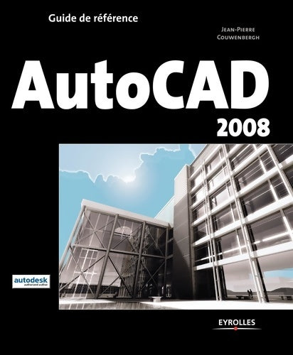 Livrenpoche : Autocad 2008 - Jean-Pierre Couwenbergh - Livre