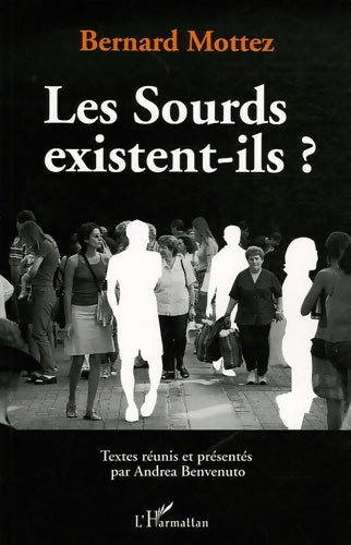 Livrenpoche : Les sourds existent-ils - Bernard Mottez - Livre