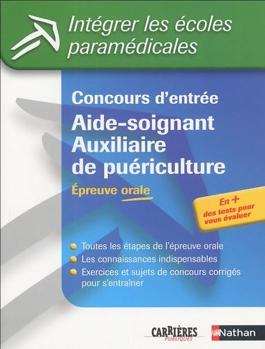 Livrenpoche : Concours d'entrée aide-soignant/auxiliaire de puériculture : épreuve orale (ancienne édition) - Annie Godrie - Livre