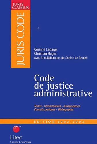 Livrenpoche : Code de justice administrative 2002-2003 (ancienne édition) - Corinne Lepage - Livre