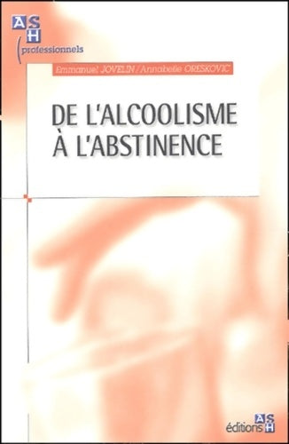 Livrenpoche : De l'alcoolisme a l'abstinence - Jovelin - Livre