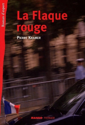 Livrenpoche : La flaque rouge - Pierre Kramer - Livre