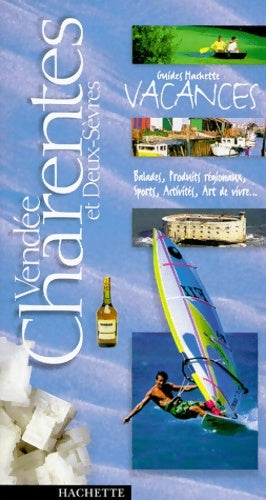 Livrenpoche : Vendée charentes et deux-sèvres 2000 - Guides Hachette - Livre