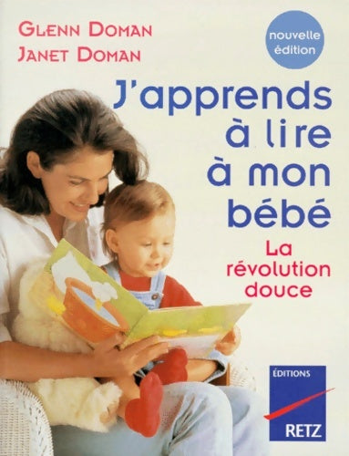 Livrenpoche : J'apprends à lire à mon bébé - G. Et J. Doman - Livre