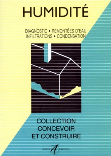 Livrenpoche : Humidité : Diagnostic remontées d'eau infiltrations condensation - Matana - Livre