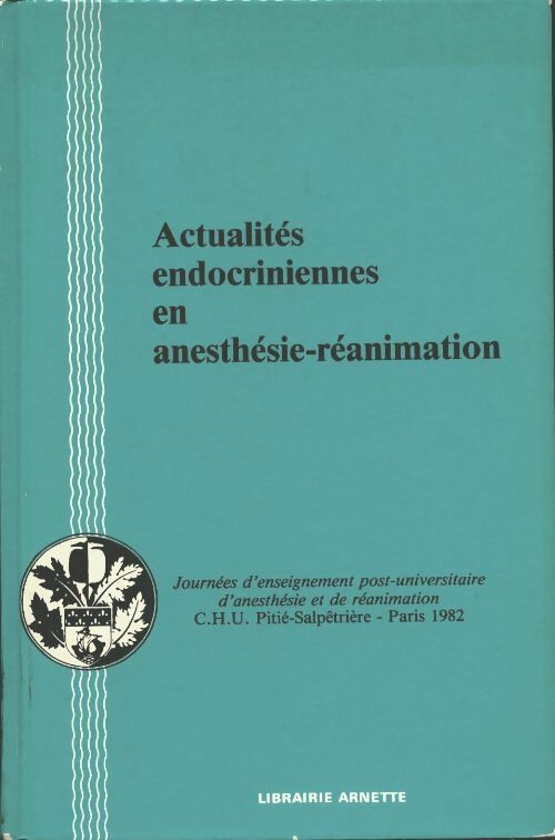 Livrenpoche : Actualités endocriniennes en anesthésie-réanimation - Collectif - Livre