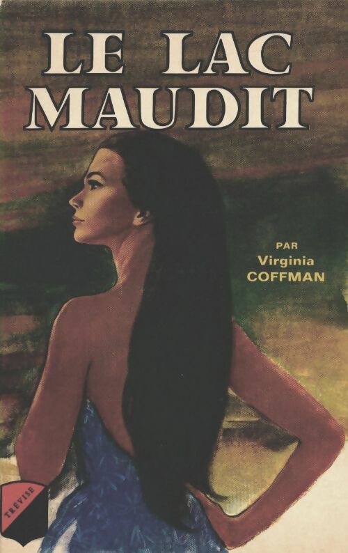 Livrenpoche : Le lac maudit - Virginia Coffman - Livre