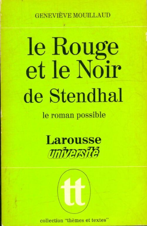 Livrenpoche : Le rouge et le noir de Stendhal - Geneviève Mouillaud - Livre