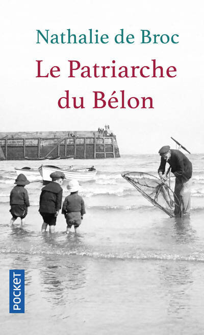 Le patriarche du Bélon - Nathalie De Broc -  Pocket - Livre