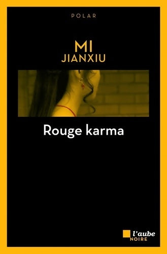 Livrenpoche : Rouge karma - Jianxiu Mi - Livre