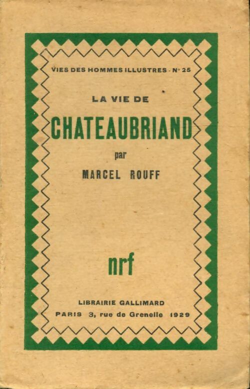 Livrenpoche : La vie de Chateaubriand - Marcel Rouff - Livre