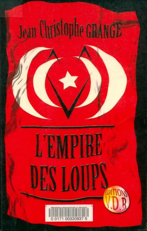 Livrenpoche : L'empire des loups - Jean-Christophe Grangé - Livre