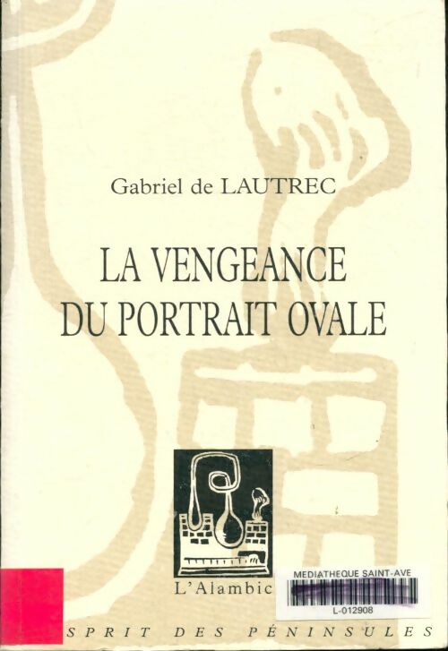 Livrenpoche : La vengeance du portrait ovale - Gabriel De Lautrec - Livre