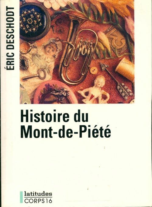 Livrenpoche : Histoire du Mont-de-Piété - Eric Deschodt - Livre