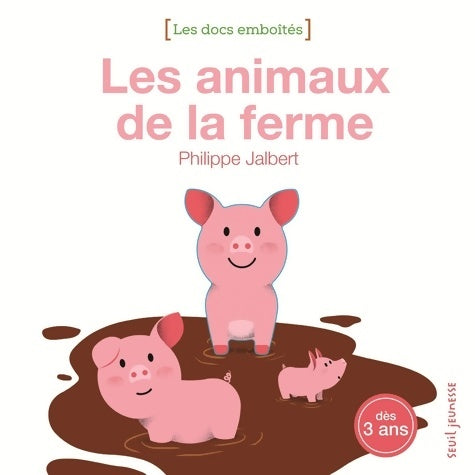 Livrenpoche : Les animaux de la ferme - Philippe Jalbert - Livre