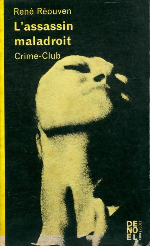 Livrenpoche : L'assassin maladroit - René Réouven - Livre