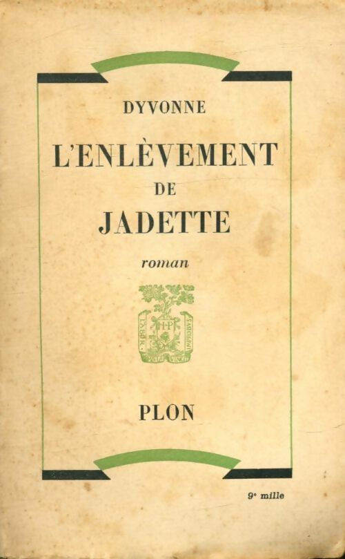 Livrenpoche : L'enlèvement de Jadette - Dyvonne - Livre