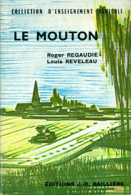 Livrenpoche : Le mouton - Roger Roger; Reveleau - Livre