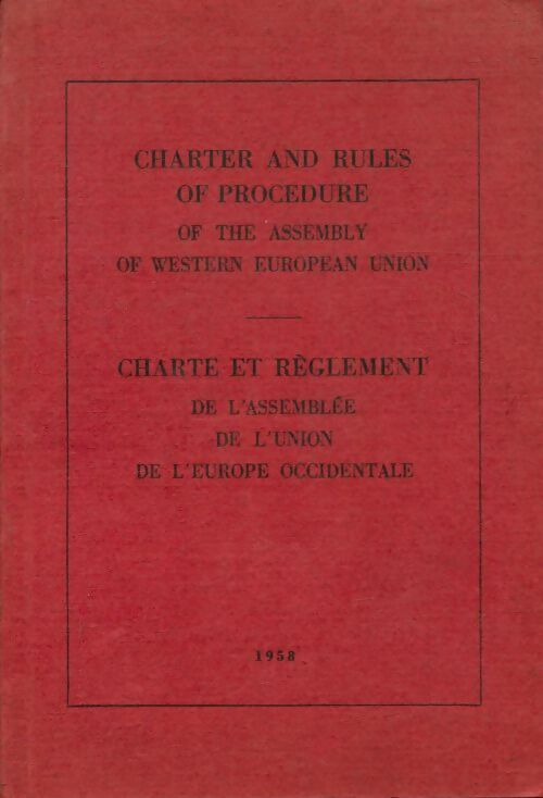 Livrenpoche : Charte et règlement de l'union de l'Europe occidentale - Collectif - Livre