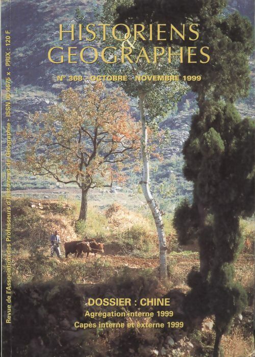 Livrenpoche : Historiens & géographes n°368 : Dossier Chine - Collectif - Livre