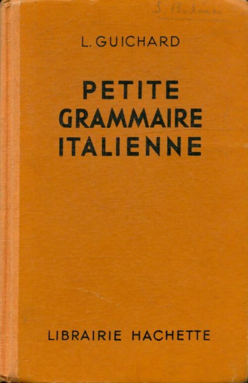 Livrenpoche : Petite grammaire italienne - L. Guichard - Livre