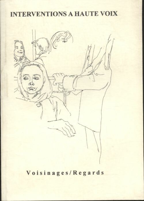 Livrenpoche : Interventions à Haute Voix n°40 : Voisinages / Regards - Collectif - Livre