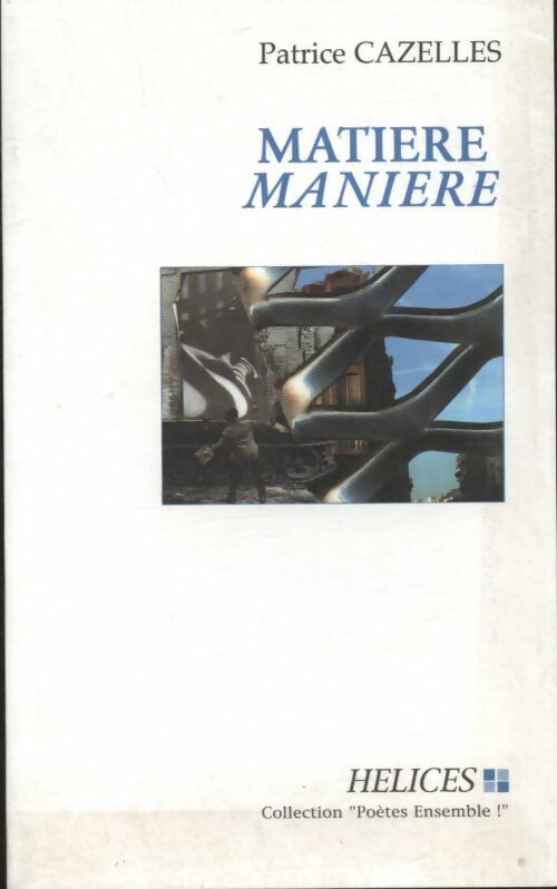 Livrenpoche : Matière / Manière - Collectif - Livre